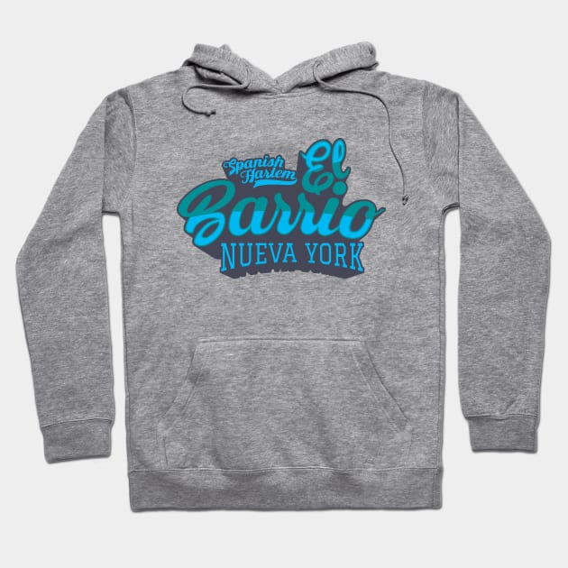 New York El Barrio  - El Barrio Spanish Harlem  - El Barrio  NYC Spanish Harlem Manhattan logo Hoodie by Boogosh